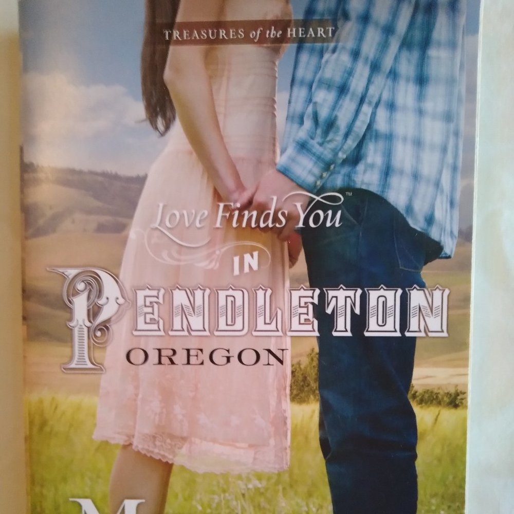 Love Finds You in Pendleton, Oregon BRAND NEW
